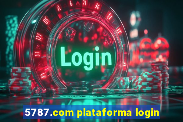 5787.com plataforma login