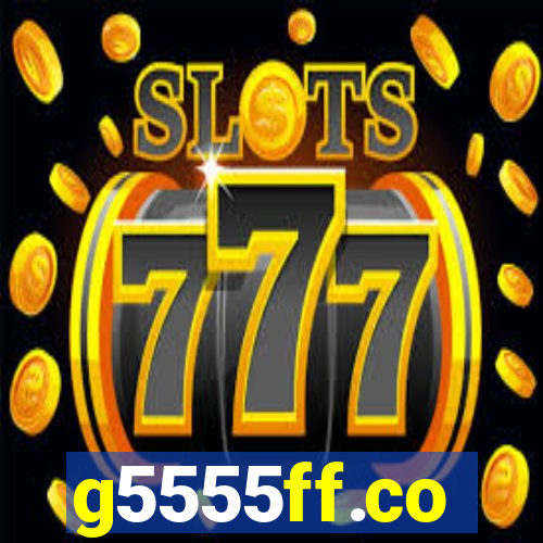g5555ff.co