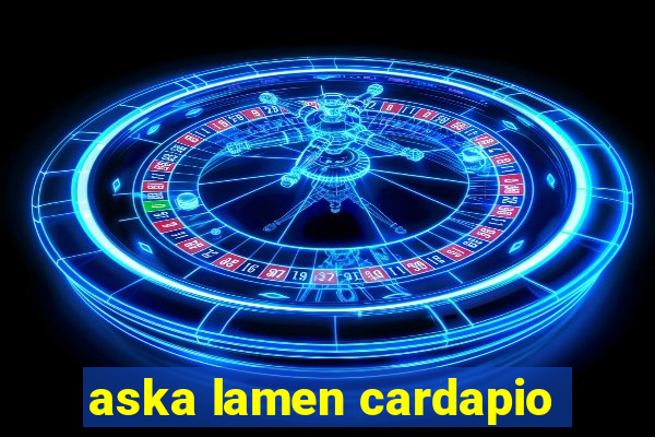 aska lamen cardapio