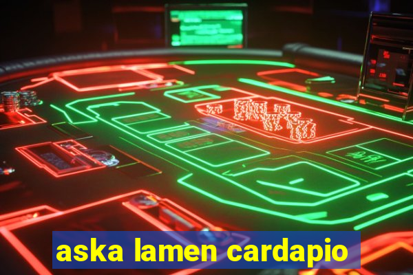 aska lamen cardapio