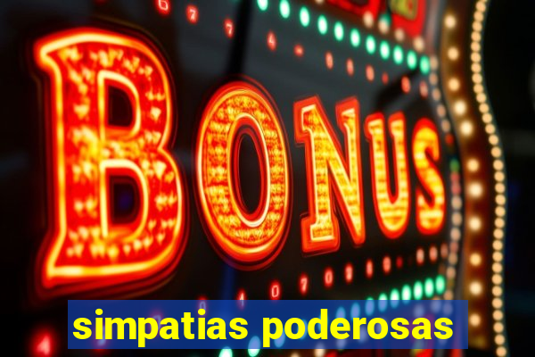 simpatias poderosas