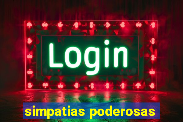 simpatias poderosas