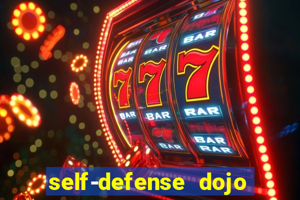 self-defense dojo secret apk