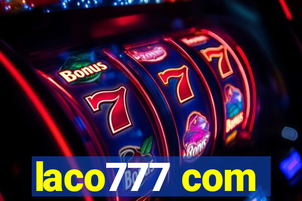 laco777 com