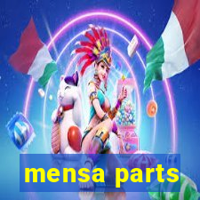 mensa parts