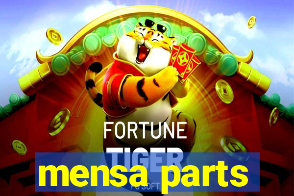 mensa parts