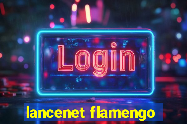 lancenet flamengo