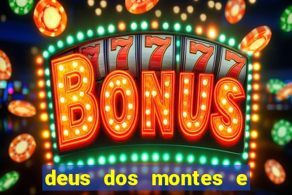 deus dos montes e dos vales