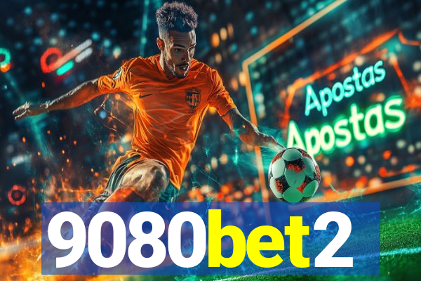 9080bet2