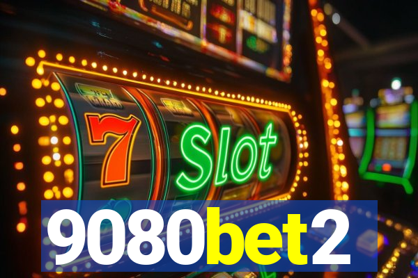 9080bet2