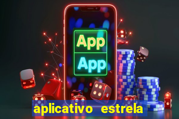 aplicativo estrela bet apk