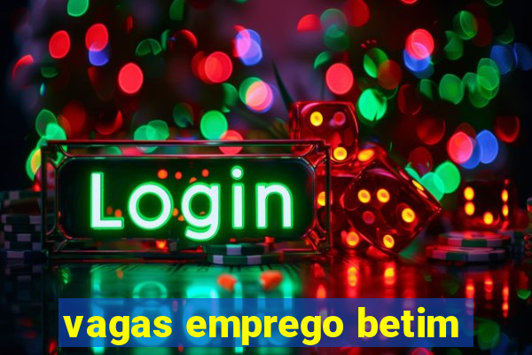 vagas emprego betim