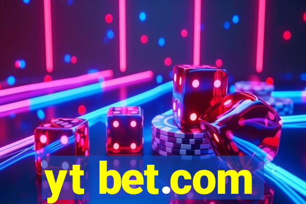 yt bet.com