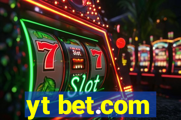 yt bet.com