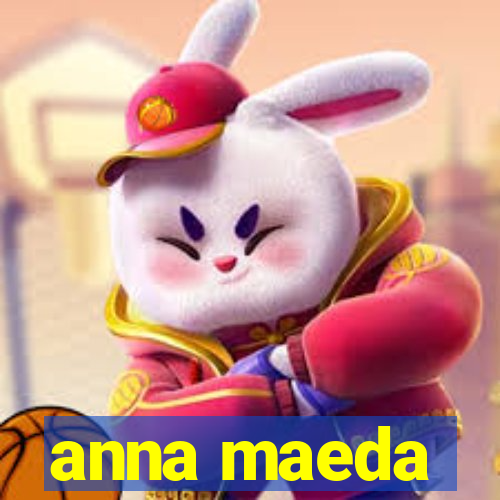 anna maeda