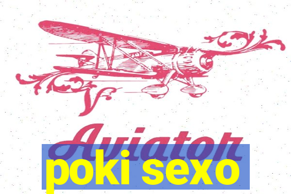 poki sexo