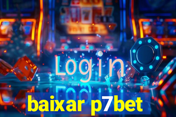 baixar p7bet