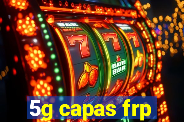 5g capas frp