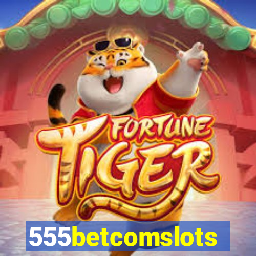 555betcomslots