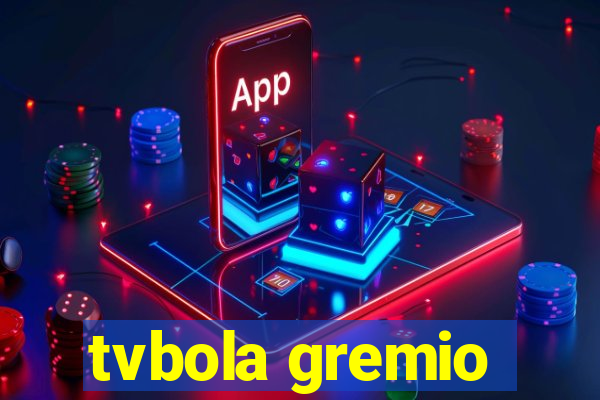 tvbola gremio