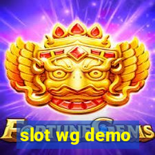 slot wg demo