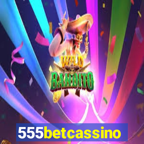 555betcassino