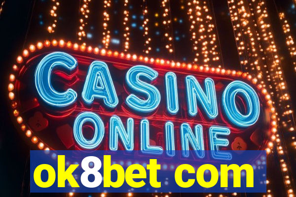 ok8bet com