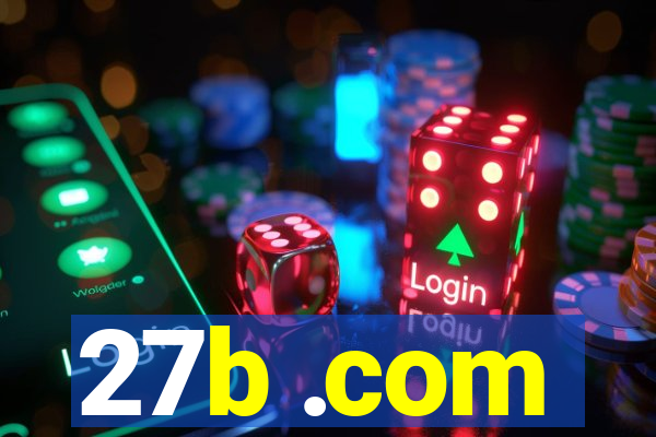 27b .com
