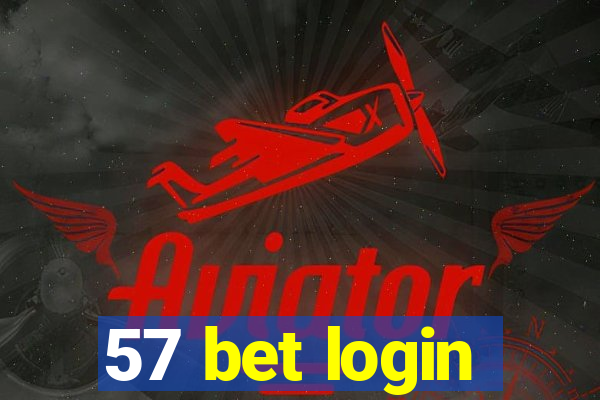 57 bet login