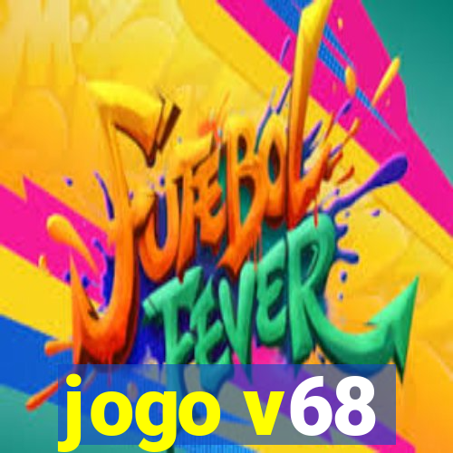 jogo v68