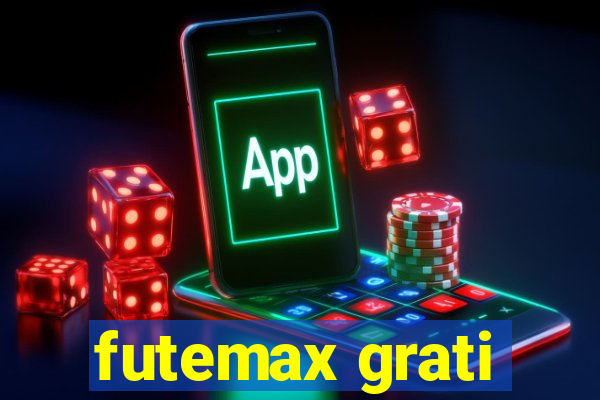 futemax grati