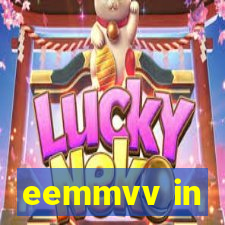 eemmvv in