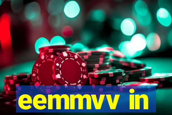 eemmvv in