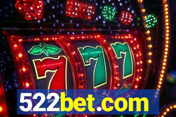 522bet.com