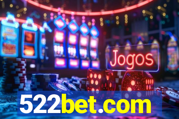 522bet.com