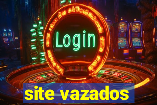 site vazados