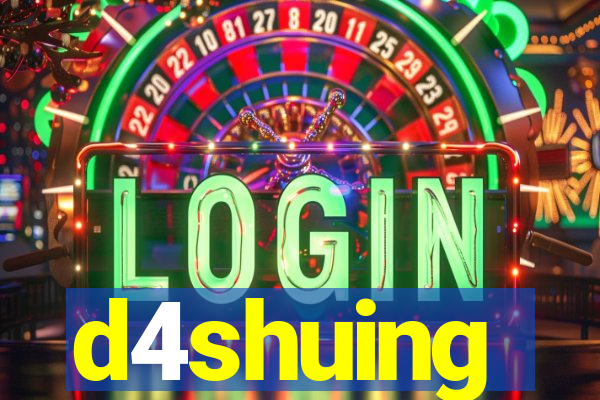 d4shuing