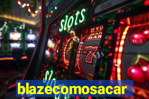 blazecomosacar