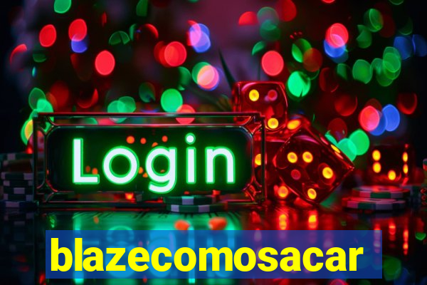 blazecomosacar