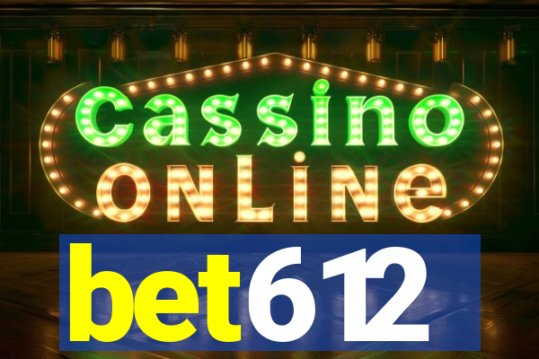 bet612