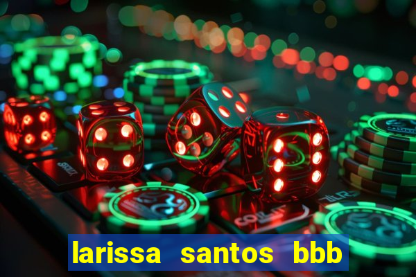 larissa santos bbb 23 pelada