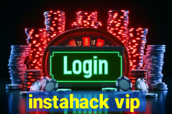 instahack vip