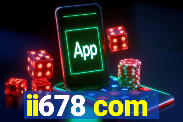 ii678 com
