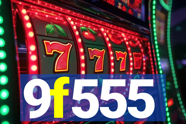 9f555