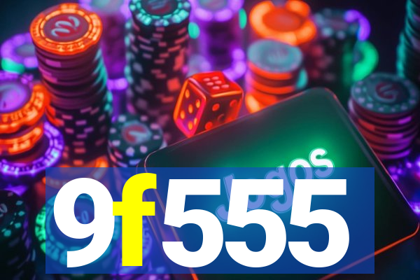 9f555
