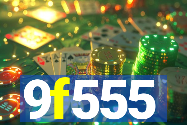 9f555