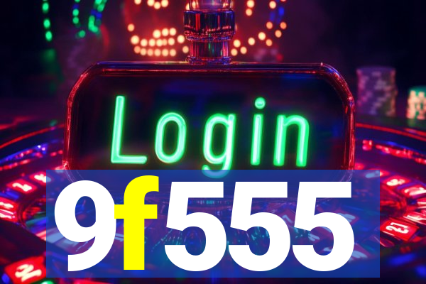 9f555