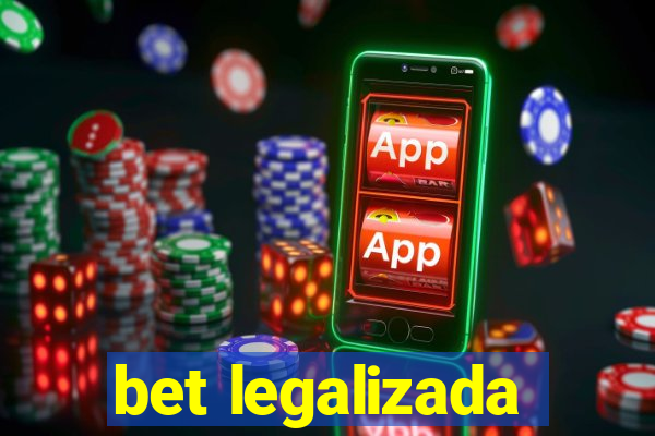 bet legalizada