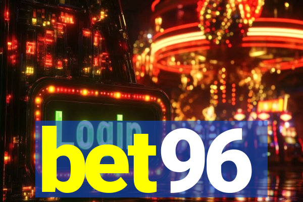 bet96
