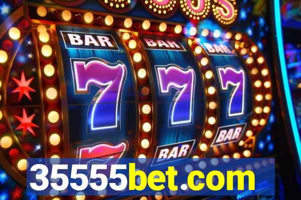 35555bet.com